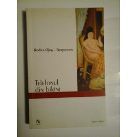 TELEFONUL DIN BIKINI - RODICA OJOG-BRASOVEANU